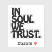 In Soul vertrouwen we. Sticker (Vel)