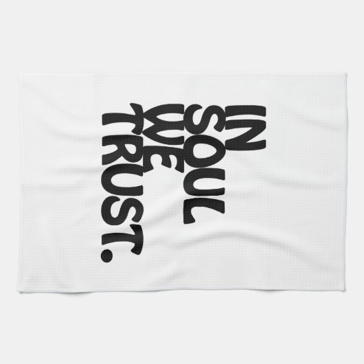 In Soul vertrouwen we. Theedoek (Horizontaal)