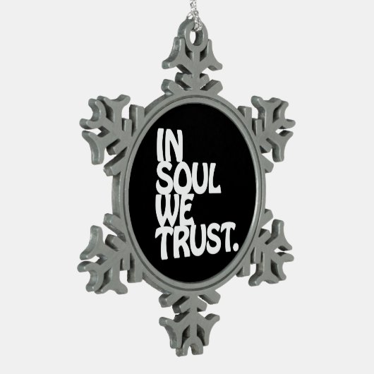 In Soul vertrouwen we. Tin Sneeuwvlok Ornament (Links)