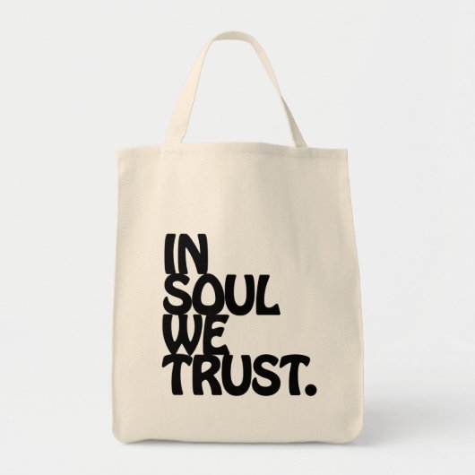 In Soul vertrouwen we. Tote Bag (Voorkant)