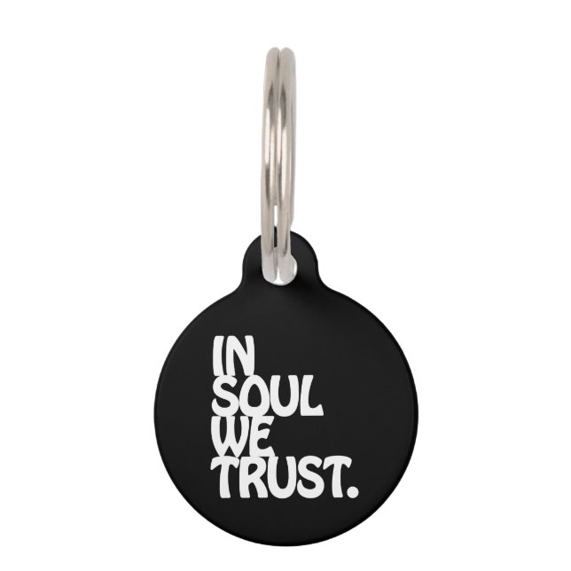 In Soul We Trust. Huisdierpenning (Voorkant)