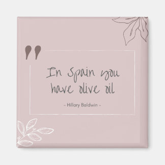 In Spanje heb je magnet