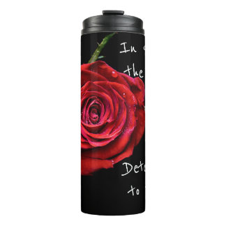 In Spite Of The Odds Red Rose Tumbler Thermosbeker