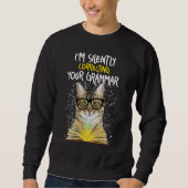 In stilte corrigeren van uw grammatica - Cat Engli Trui (Voorkant)