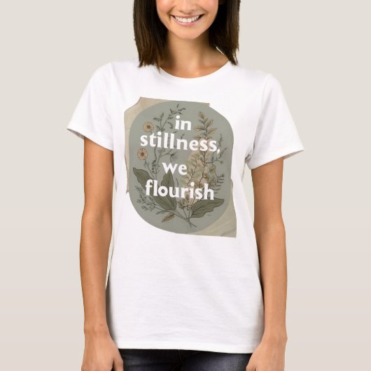 In Stinless bloeien we 3 T-shirt (Voorkant)