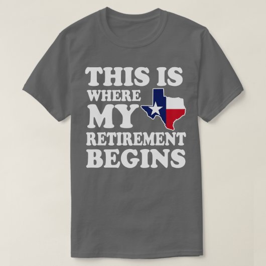 In Texas begint mijn pensioen T-shirt (Design voorkant)