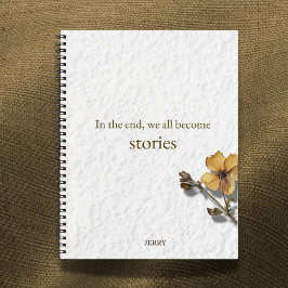 'In the End We All Become Stories' Notitieboek