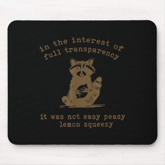 In The Interest Of Full Transparency It Was Not Ea Muismat (Voorkant)