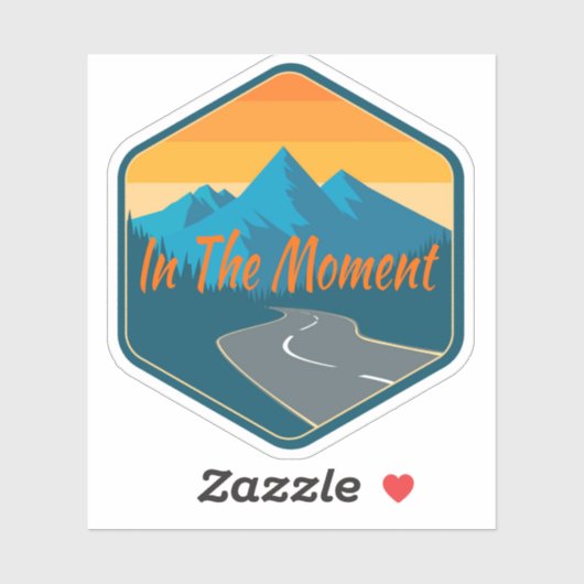 In The Moment die cut sticker 3x3 (Vel)