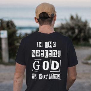 In the Waiting God werkt Minimalistisch T-shirt