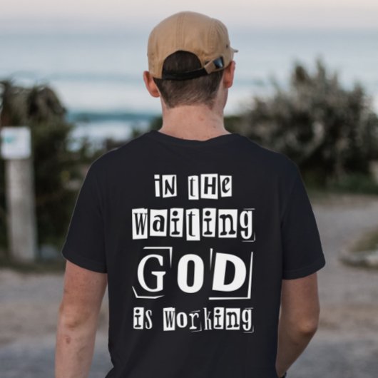 In the Waiting God werkt Minimalistisch T-shirt