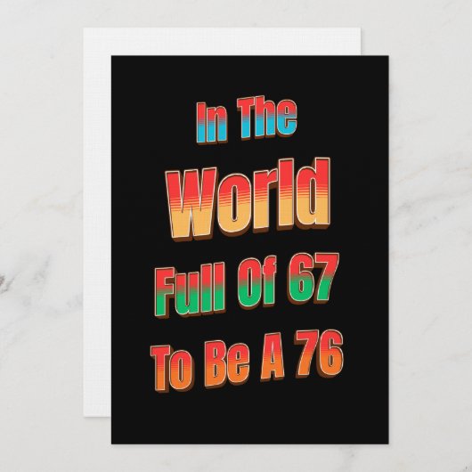 In The World Full of 67 to Be A 76 Kaart (Voorkant / Achterkant)