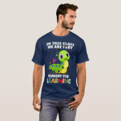 In This Class We Are Very Hungry for Learning T-shirt (Voorkant volledig)