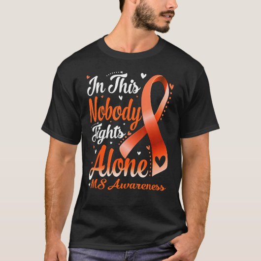 In This Family Nobody Fight Alone MS Awareness T-shirt (Voorkant)
