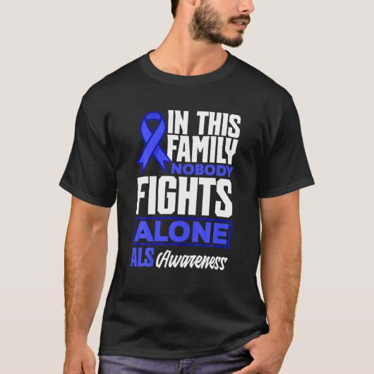 In This Family Nobody Fights Alone ALS Awareness T-shirt (Voorkant)
