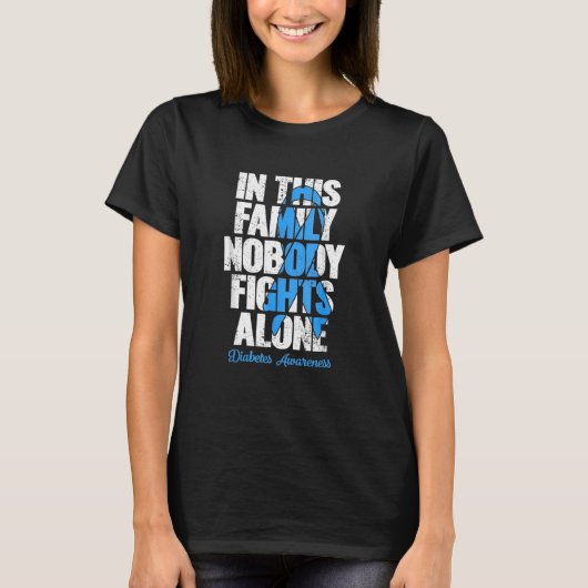 In This Family Nobody Fights Alone Diabetes Awaren T-shirt (Voorkant)