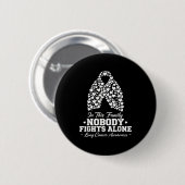 In This Family Nobody Fights Alone Lung Cancer Shi Ronde Button 5,7 Cm (Voorkant /achterkant)
