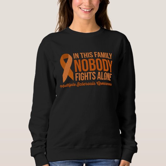 IN THIS FAMILY NOBODY FIGHTS ALONE MS Awareness Me Trui (Voorkant)