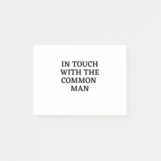 IN_TOUCH_MET_THE_COMMON_MAN-removebg-voorproef (1) Post-it® Notes (Voorkant)
