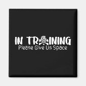 In Training Please Give Us Space For Dog Trainers Magneet (Voorkant)