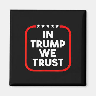In Trump We Trust Pro-trump 2024 Conservative Patr Magneet