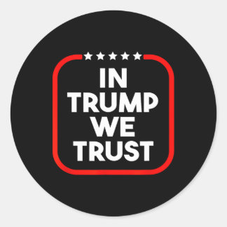 In Trump We Trust Pro-trump 2024 Conservative Patr Ronde Sticker