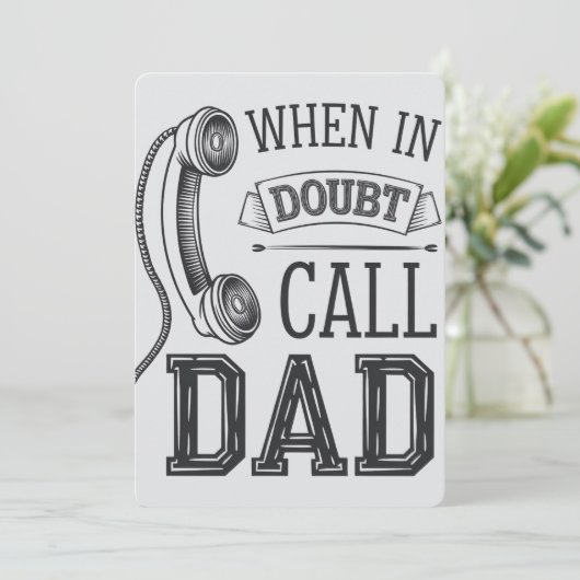 In Twijfel Bel Papa Leuk Voor Vaderdag Feestdagenkaart (Staand voorkant)