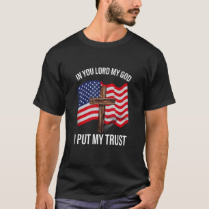 In U Heer, mijn God, vertrouw ik Amerika Kleding T-shirt