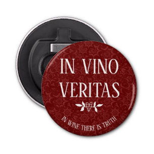 IN VINO VERITAS "In Wine is er waarheid" Button Flesopener