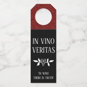 IN VINO VERITAS "In Wine is er waarheid" Flessenhanger