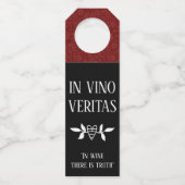 IN VINO VERITAS "In Wine is er waarheid" Flessenhanger (Voorkant)
