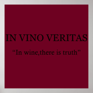 In vino veritas poster