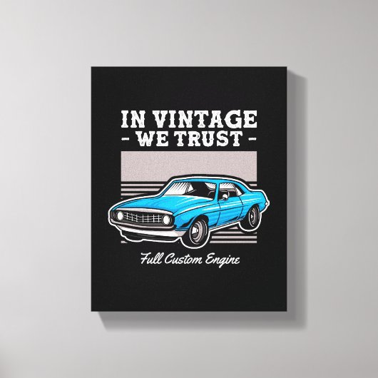 In Vintage We Trust Spierdesign Canvas Afdruk (Voorkant)
