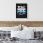 In Vintage We Trust Spierdesign Canvas Afdruk (Insitu (Slaapkamer))