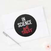 In Wetenschap hebben we vertrouwen Ronde Sticker (Envelop)