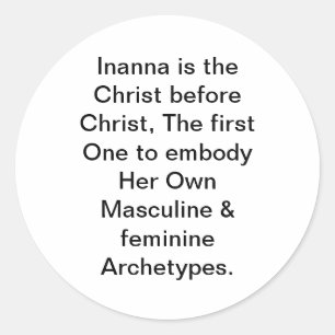 Inanna is Jezus Transform Hankamer Artjunkhaus Art Ronde Sticker