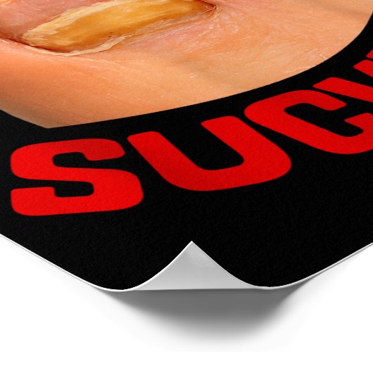 Inappropriate Funny Dirty Toe Sucker Embarrin Adul Poster (Hoek)
