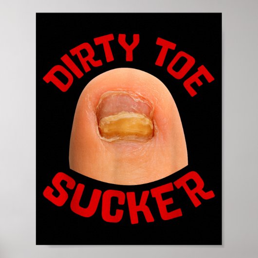 Inappropriate Funny Dirty Toe Sucker Embarrin Adul Poster (Voorkant)