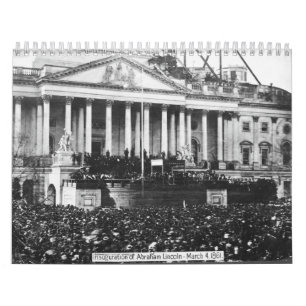 Inauguratie van Abraham Lincoln March 4, 1861 Kalender