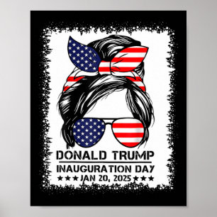 Inauguratiedag 2025 Grappig Trump Meisje Rommelige Poster