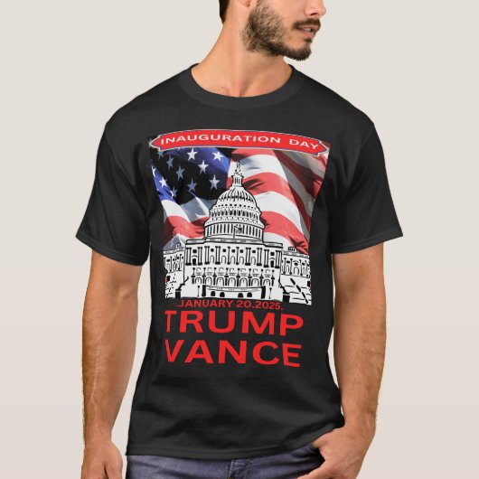 Inauguration day January 2025 Trump Vance presiden T-shirt (Voorkant)