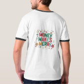 Incassing op Cheer (speels) Geld Merry (recht T-shirt (Achterkant)