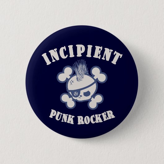 Incipient Punk Rocker Ronde Button 5,7 Cm (Voorkant)