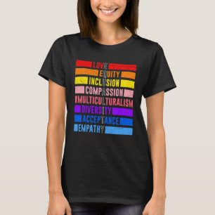 Inclusie Gelijkheid Vriendelijkheid Aanvaarding Di T-shirt