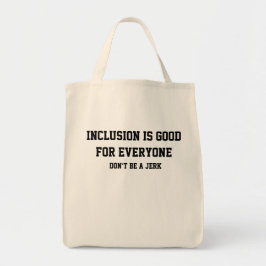 Inclusie is goed voor iedereen tote bag