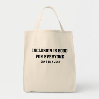 Inclusie is goed voor iedereen tote bag