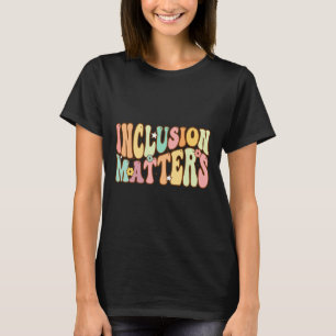 Inclusie Problemen Speciaal Onderwijs Autisme Bewu T-shirt