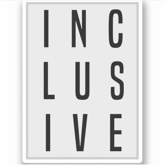 INCLUSIEVE STICKER (Voorkant)