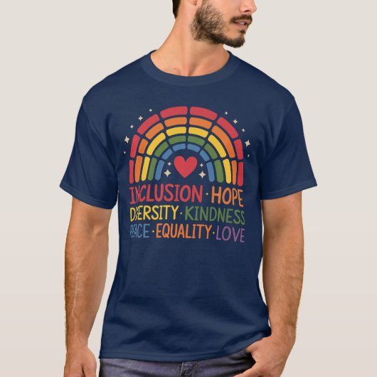 Inclusion Hope Diversity Kindness Peace Equality L T-shirt (Voorkant)