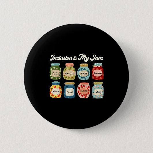 Inclusion Is My Jam Shirt Diversity Equality Aware Ronde Button 5,7 Cm (Voorkant)